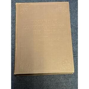 Exhaustive Concordance of the Bible, James Strong, 1890, This Edition: 1943 HB